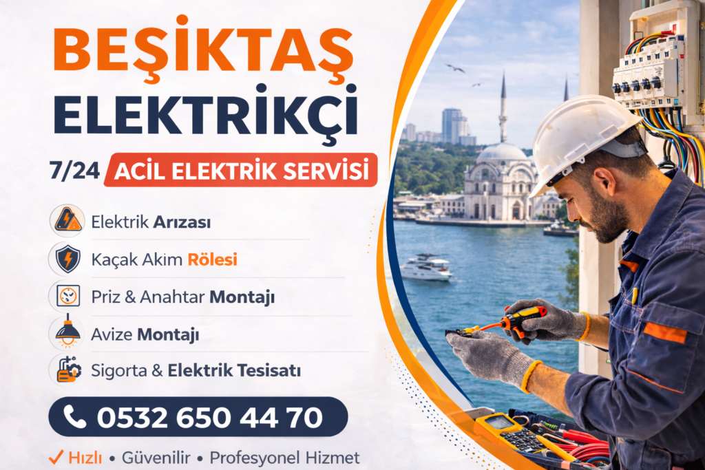 Beşiktaş Elektrikçi Ustası